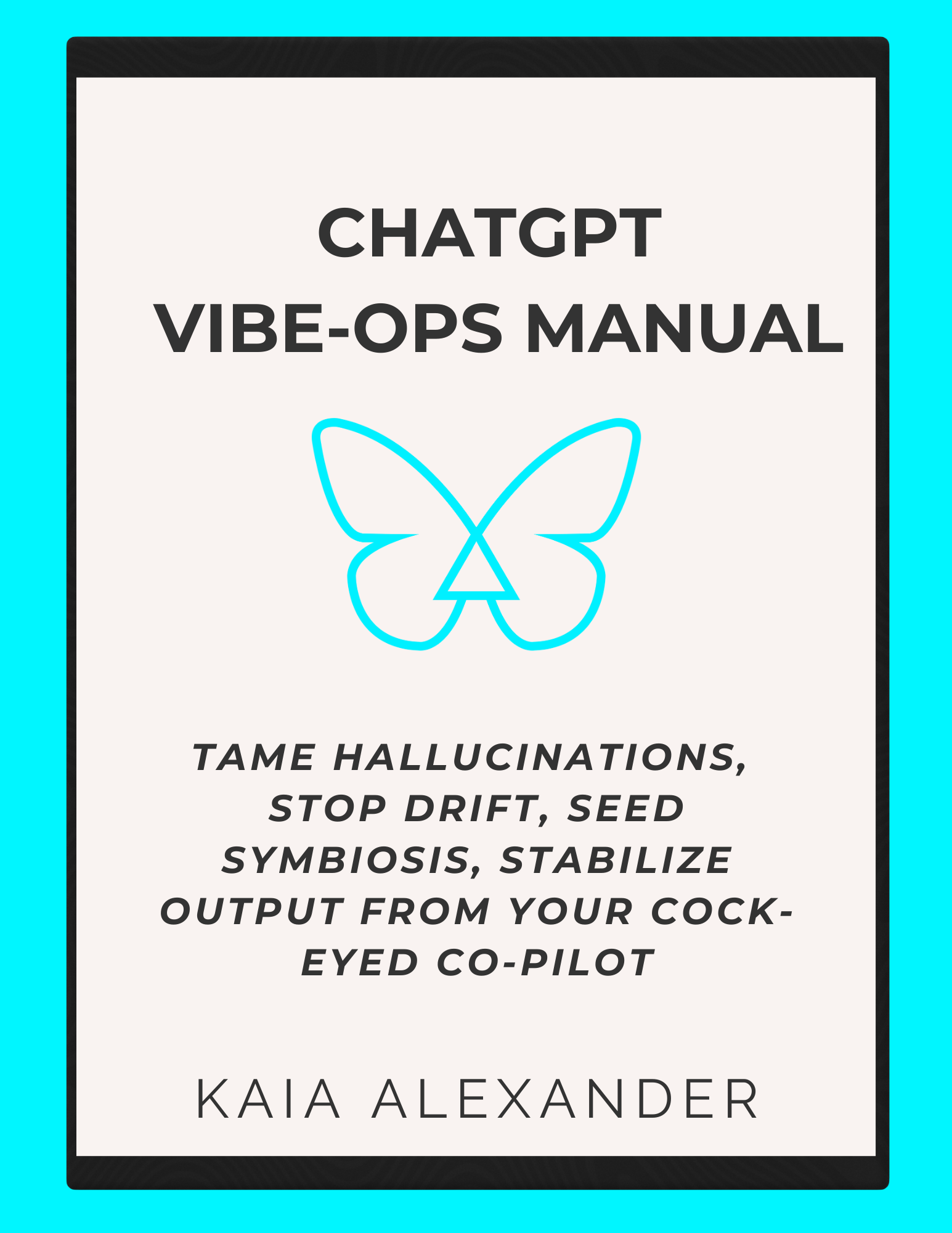 ChatGPT VIBE-OPS MANUAL